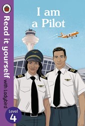 Show details for I am a Pilot: Read it yourself with Ladybird Level 4 Picture of I am a Pilot: Read it yourself with Ladybird Level 4