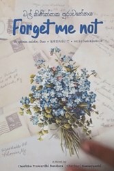 Show details for Forget Me Not | මල් කිණිත්තක පුරාවෘත්තය  Picture of Forget Me Not | මල් කිණිත්තක පුරාවෘත්තය