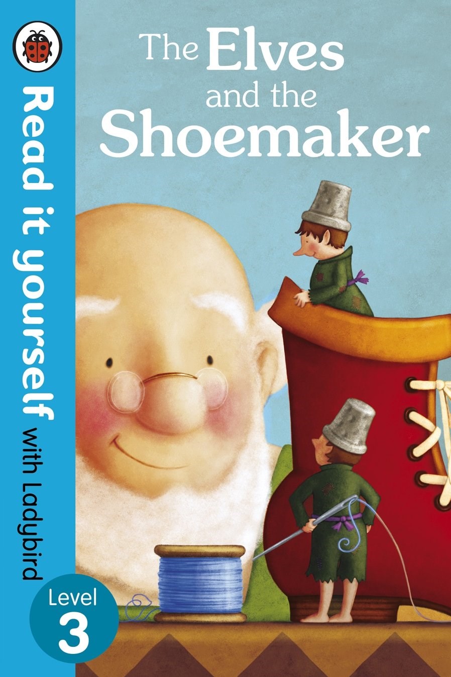 Picture of The Elves and the Shoemaker - Read it yourself with Ladybird (Level 03)