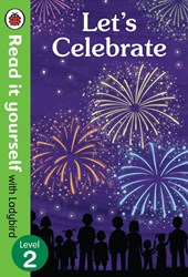 Picture of Let's Celebrate – Read It Yourself with Ladybird (Level 2)