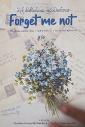 Picture of Forget Me Not | මල් කිණිත්තක පුරාවෘත්තය 